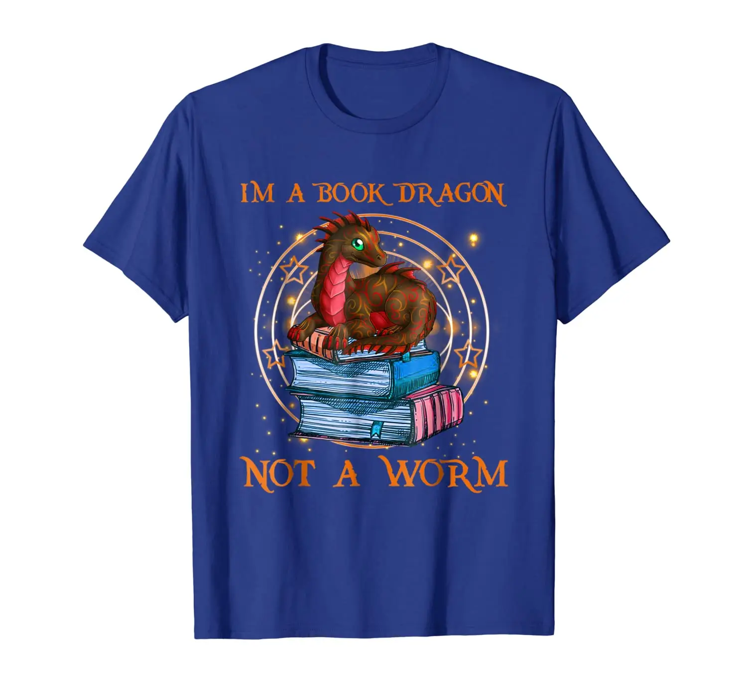 

I'm A Book Dragon Not A Worm T-Shirt Funny Reader Gift