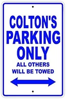 coltons parking only all others will be towed name caution warning notice aluminum metal sign
