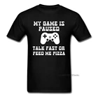 Футболка с надписью My Game Is Paused для быстрого разговора или кормления меня пиццы, забавная Мужская футболка, черная и белая одежда, летняя футболка для геймеров