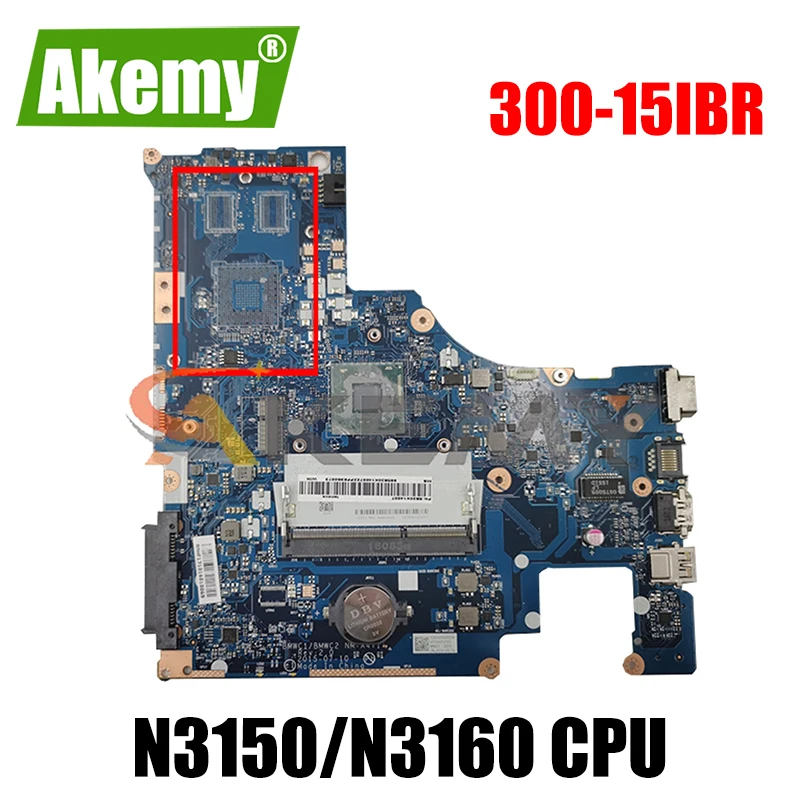 

Akemy BMWC1/BMWC2 NM-A471 материнская плата для ноутбука Lenovo 300-15IBR Материнская плата ноутбука процессор N3150/N3160 DDR3 100% тесты работы