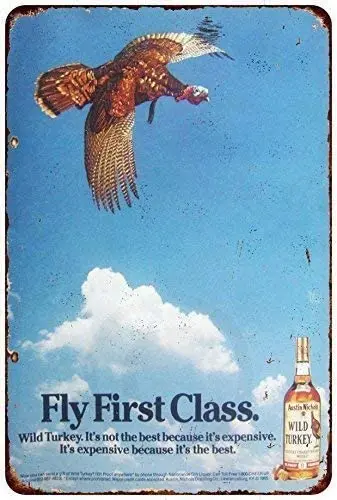 

Tin Sign New Tin Sign Aluminum Retro Wild Turkey Whiskey Fly First Class Metal Sign 8 X 12 Inch Decor Iron Painting Metal Wall
