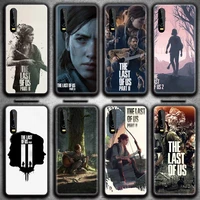 the last of us 2 phone case for huawei p20 p30 p40 lite e pro mate 40 30 20 pro p smart 2020