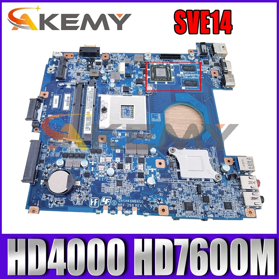 

Материнская плата AKEMYA1893197A A1876092A DA0HK6MB6G0 MBX-268 для SONY Vaio SVE14, материнская плата ноутбука HD4000, HD7600M, gpu DDR3