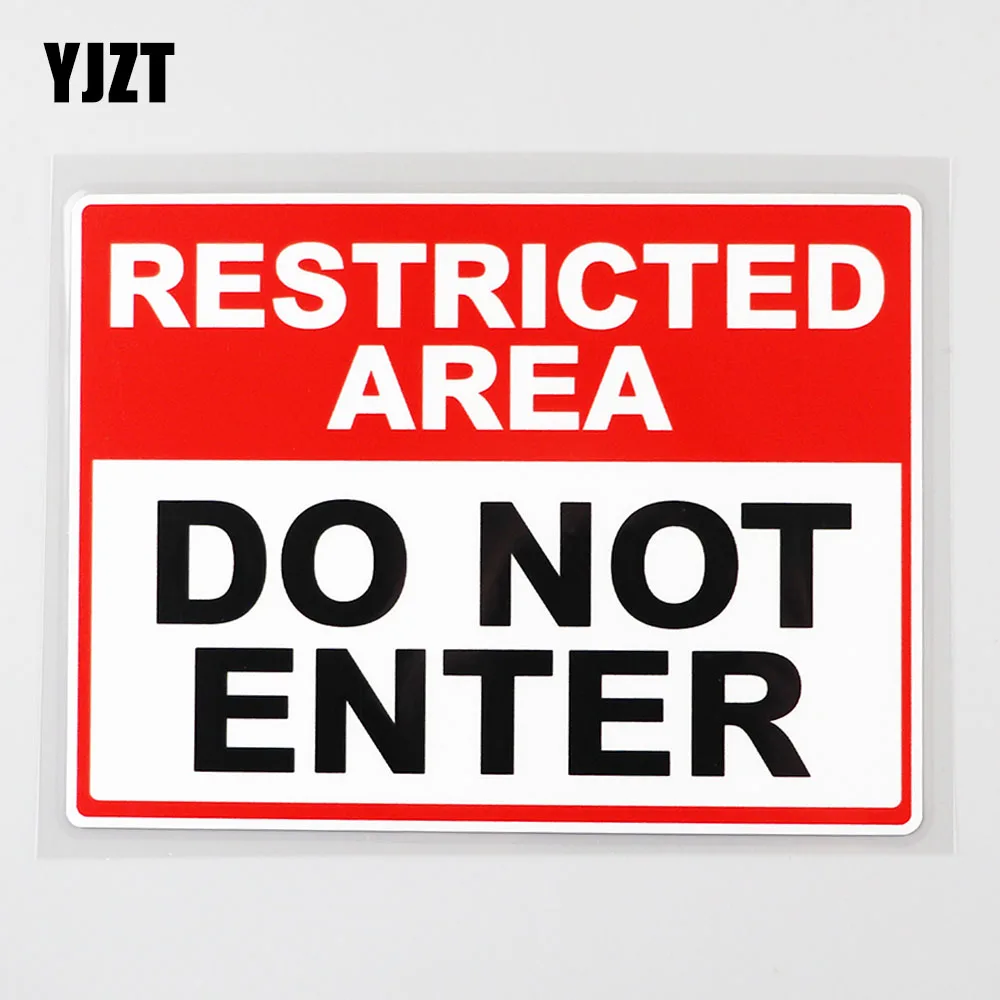 

YJZT 14.5CM×10.8CM Warning Restricted Area Do Not Enter Decal PVC Car Sticker 12C-0160