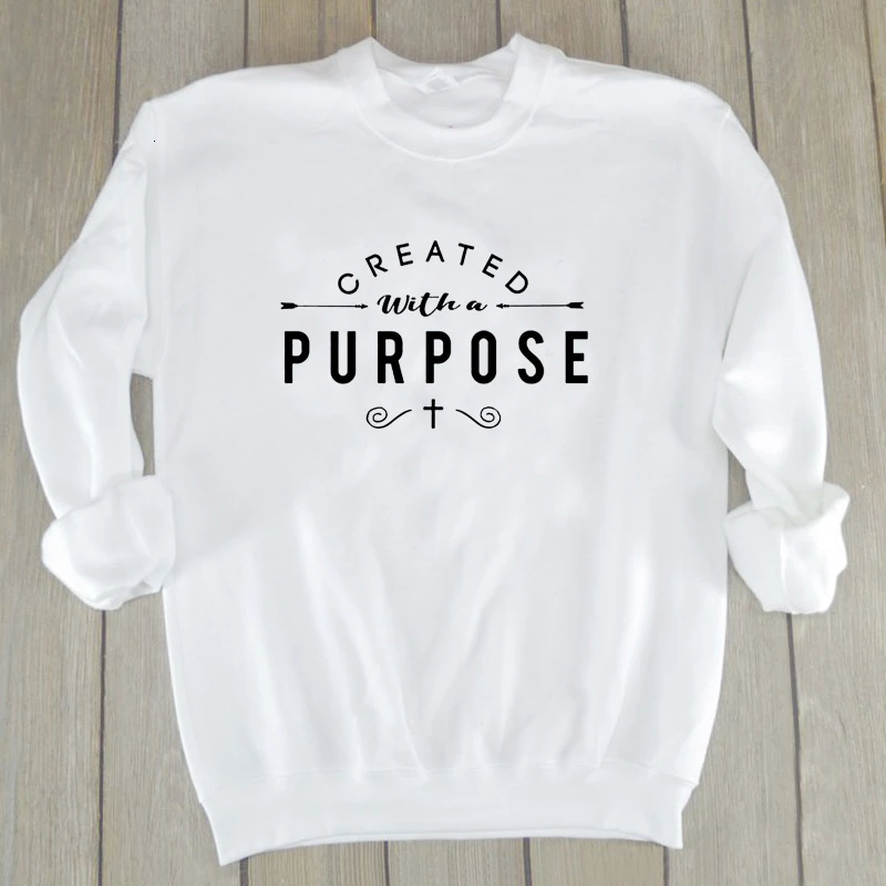 

Created with A Purpose Graphic Sweatshirt Christian Religion Aesthetic Hoodie Women Pullovers Jesus Clothes Drop Shipping- K112