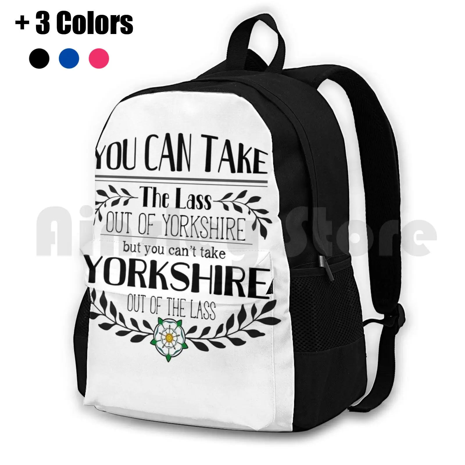 

You Can Take The Lass Out Of Yorkshire Outdoor Hiking Backpack Riding Climbing Sports Bag Yorkshire Yorkshireman Yorkshirewoman