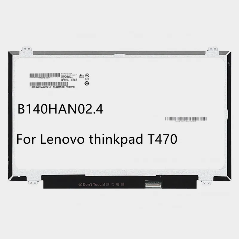 

ЖК-экран для ноутбука 14,0 дюйма, IPS дисплей для Lenovo thinkpad T470 1920*1080 eDP, 30 контактов, B140HAN02.4, замена панели матрицы для ноутбука