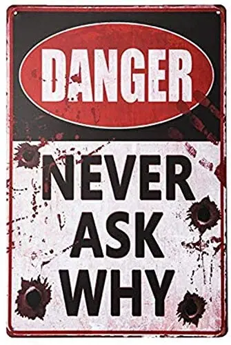 

Новый Винтажный Ретро металлический жестяной знак никогда не спрашивай почему уличный сад и дом бар клуб настенное украшение художественн...