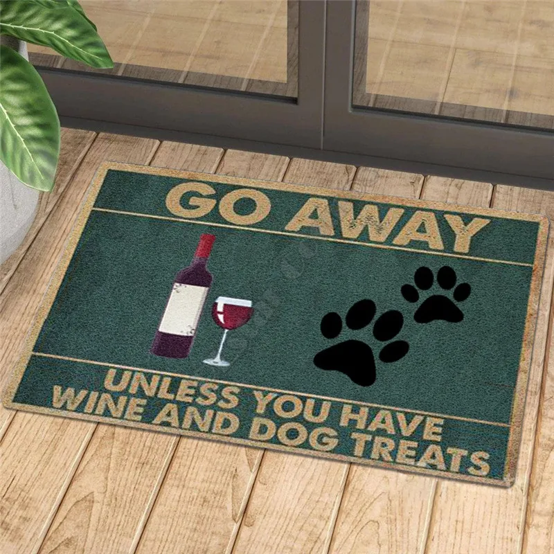 

Go Away Unless You Have Wine And Dog Treats Doormat Door Floor Mats Carpet Decor Porch Doormat