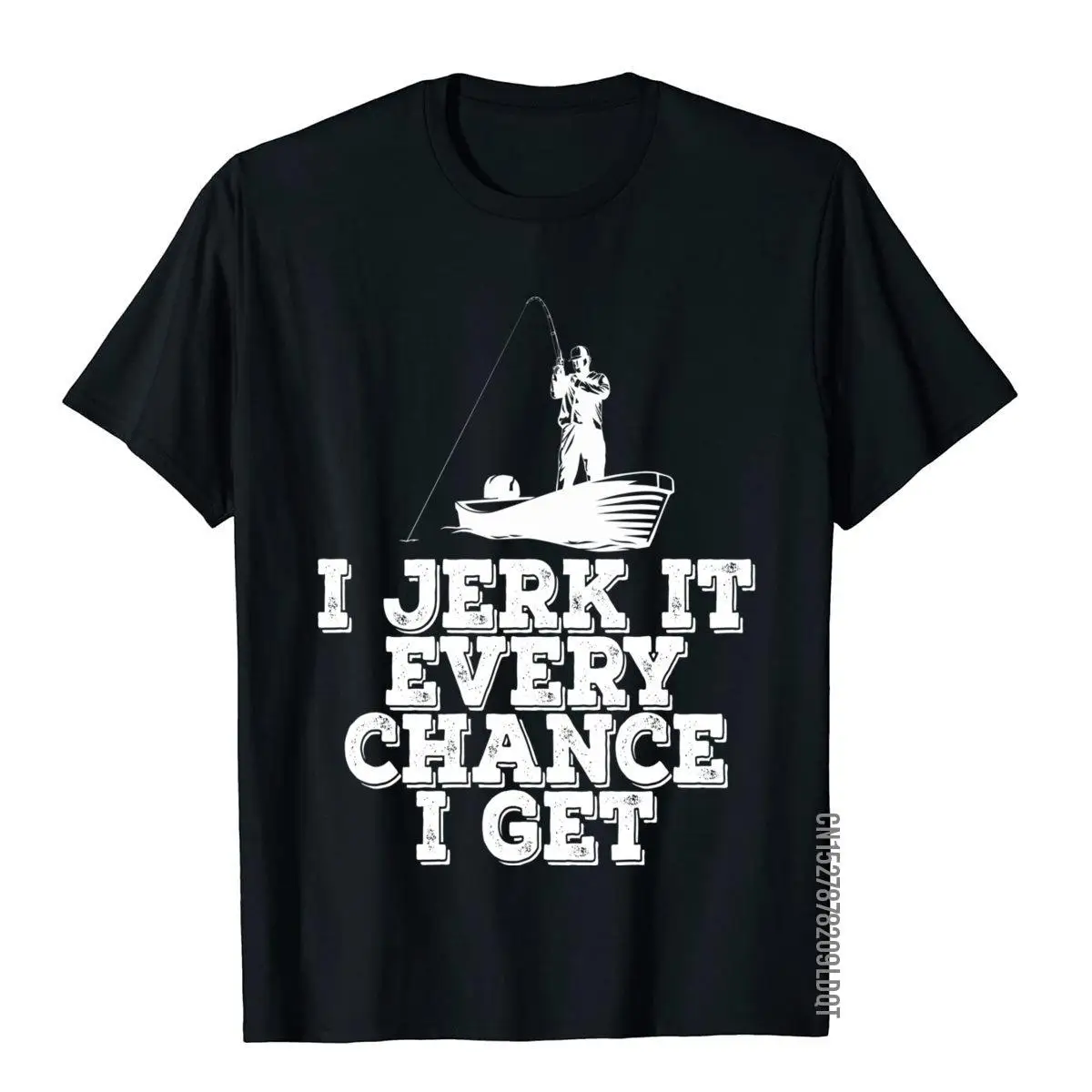 

I Jerk It Every Chance I Get Funny Fishin Gift Wholesale Men Tops & Tees Beach Top T-Shirts Cotton Party