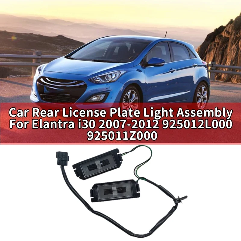 

Car Rear License Plate Light Assembly Rear License Plate Light for Hyundai Elantra I30 2007-2012 925012L000 925011Z000