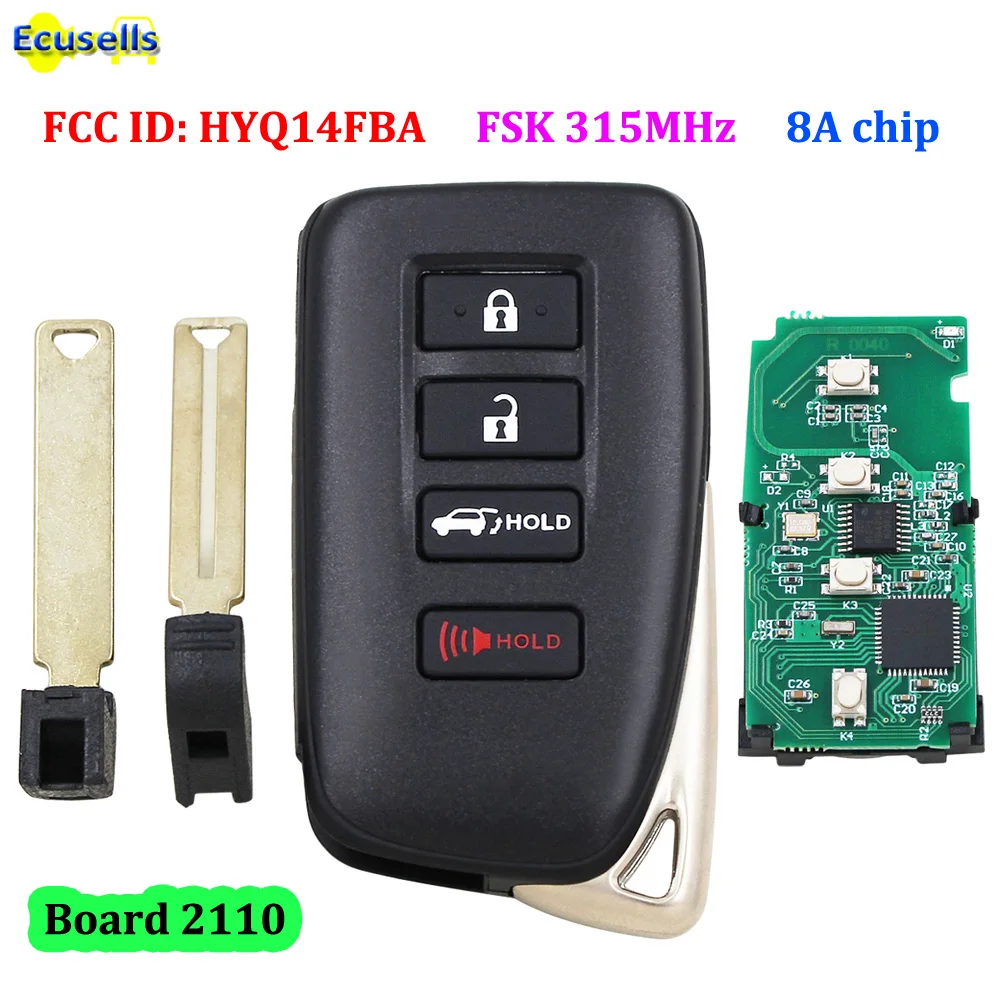 4B FSK 315MHz Pro smart keyless go Remote Key fob (SUV) Board 2110 8A CHIP FCC ID: HYQ14FBA for Lexus LX570 NX200T NX300 NX300H |