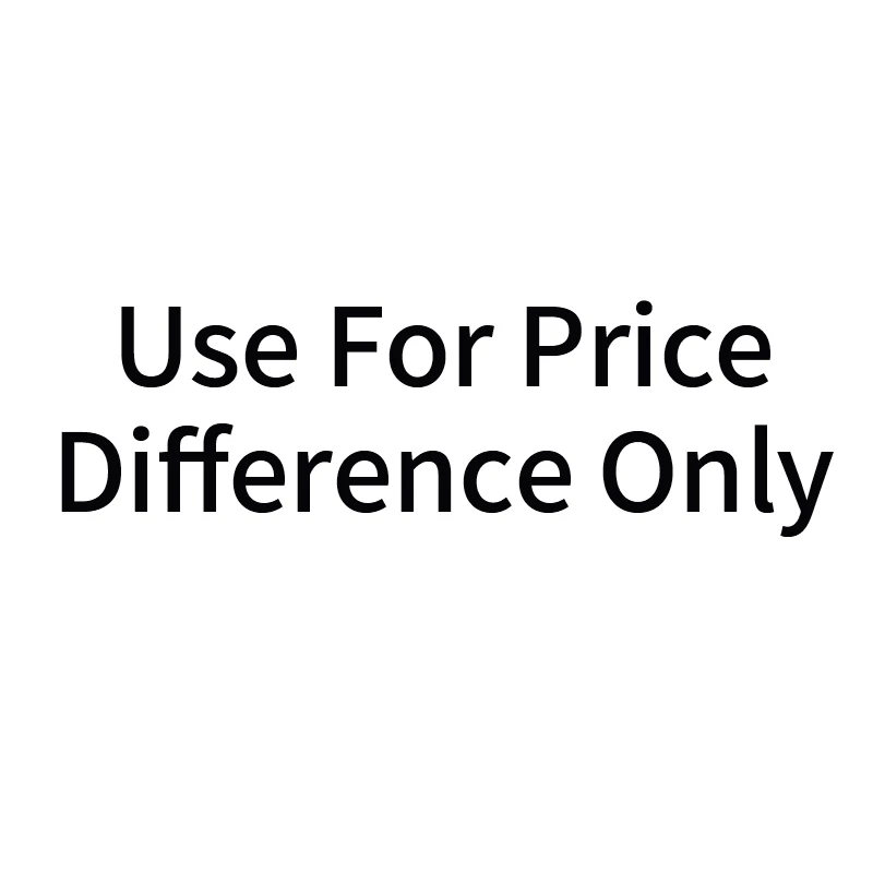 To Make up the Price Difference Only |