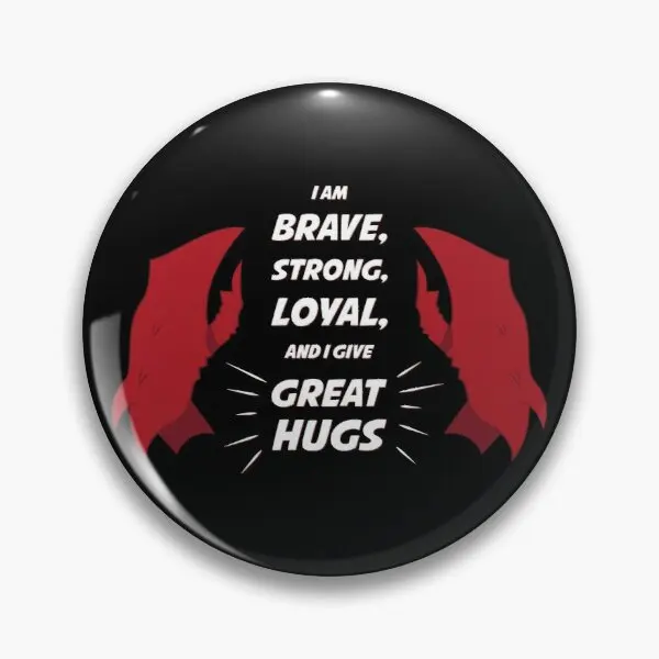 

Scorpia I Am Brave Strong Loyal And Customizable Soft Button Pin Hat Fashion Creative Brooch Funny Metal Lover Clothes Cute