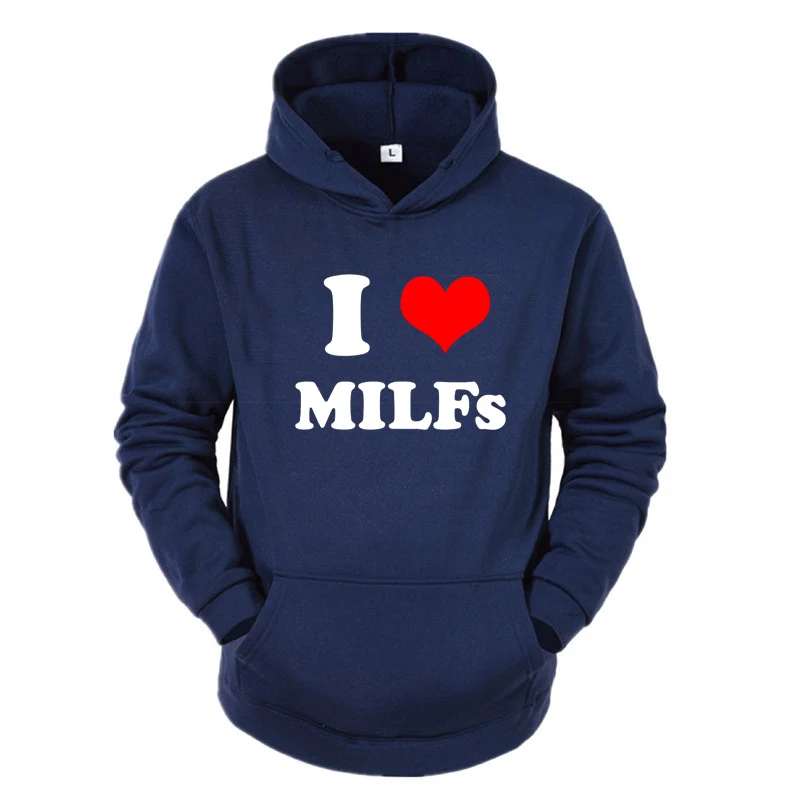 

2021 NewI Love MILFs Printed Sweatshirt Dance Street Clothes Men/Women Spring Autumn Fashion Long Sleeve Oversized hoodies