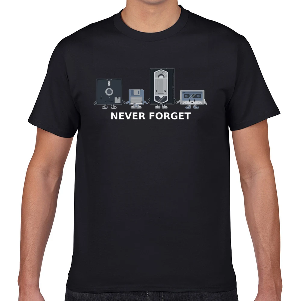 

Tops T Shirt Men never forget old technology Fit Inscriptions Geek Custom Male Tshirt fa003