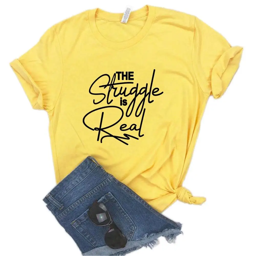

Women T Shirt The Struggle is Real Letters Print Tshirt Women Short Sleeve O Neck Loose T-shirt Ladies Summer Causal Tee Shirt