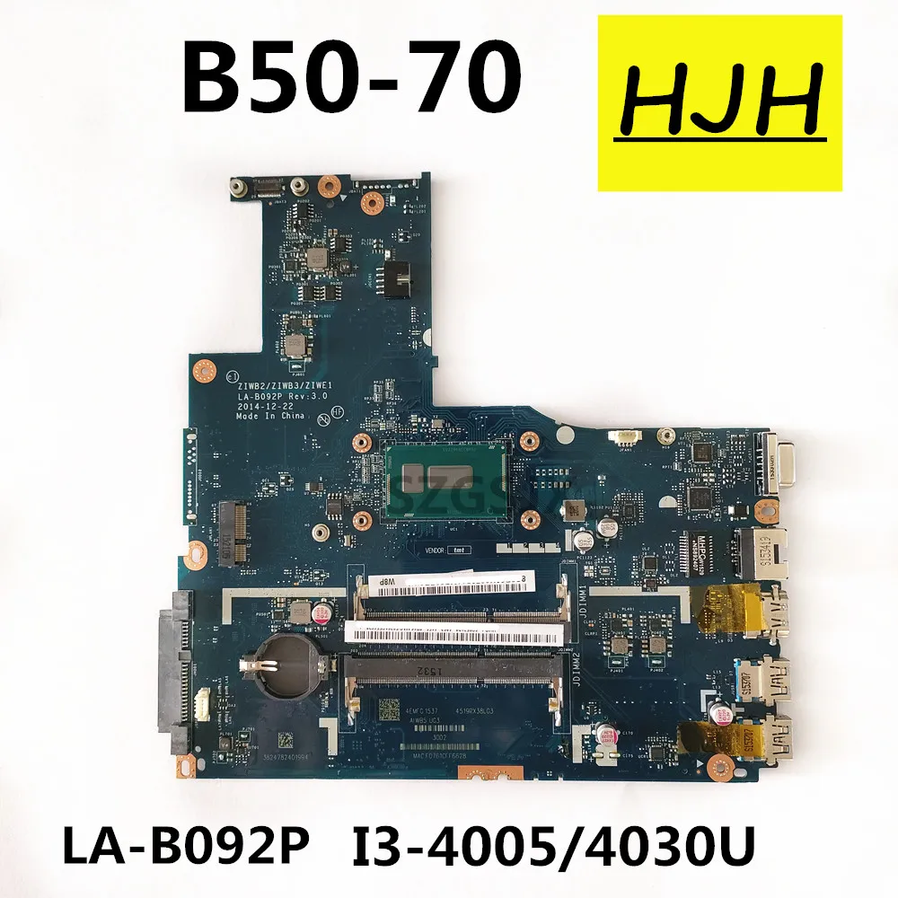 Для Lenovo B50-70 ZIWB / ZIWB3 / ZIWE1 LA-B092P Rev 1,0 материнская плата для ноутбука CPU:I3 4005U/4010U/4030U Полный тест ОК