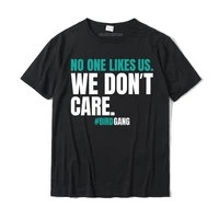 no one likes us we dont care funny philly bird gang gifts aesthetic cotton design tops shirts funny men tshirts fashionable