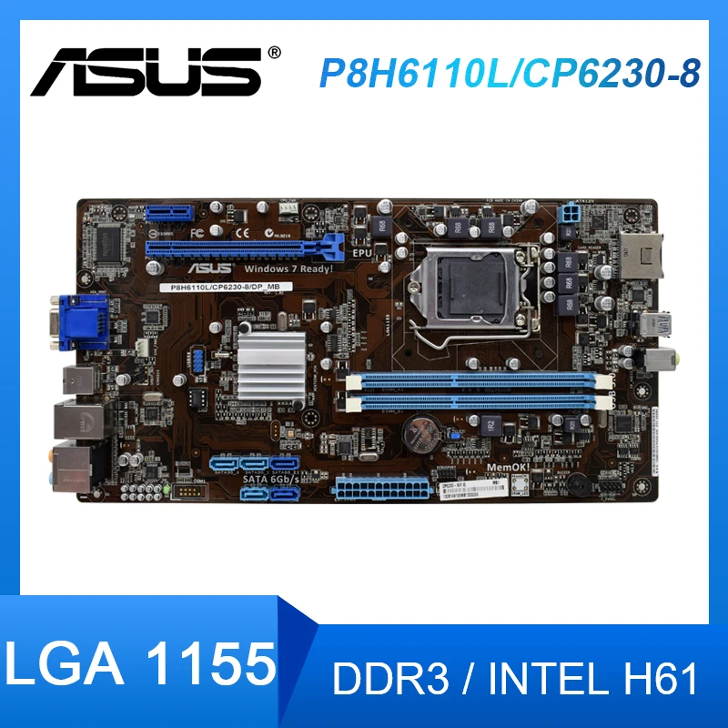 

ASUS P8H6110L/CP6230-8/DP_MB PC материнская плата Socket LGA1155 DDR3 PCI-E набор материнских плат для настольного компьютера