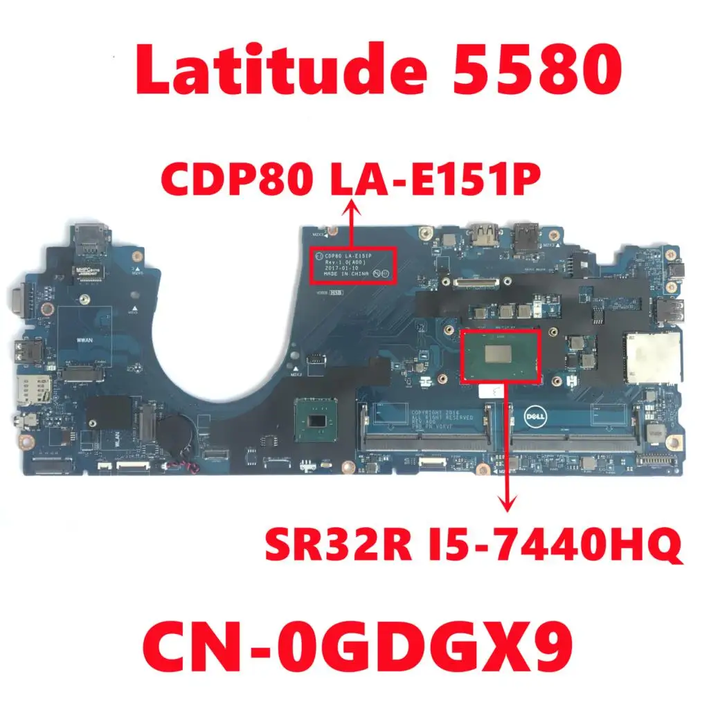 

Параметры 0 GDGX9 GDGX9 для Dell Latitude 5580, материнская плата для ноутбука CDP80, материнская плата со стандартом SR32R, Фотоэлементы DDR4, полностью протест...