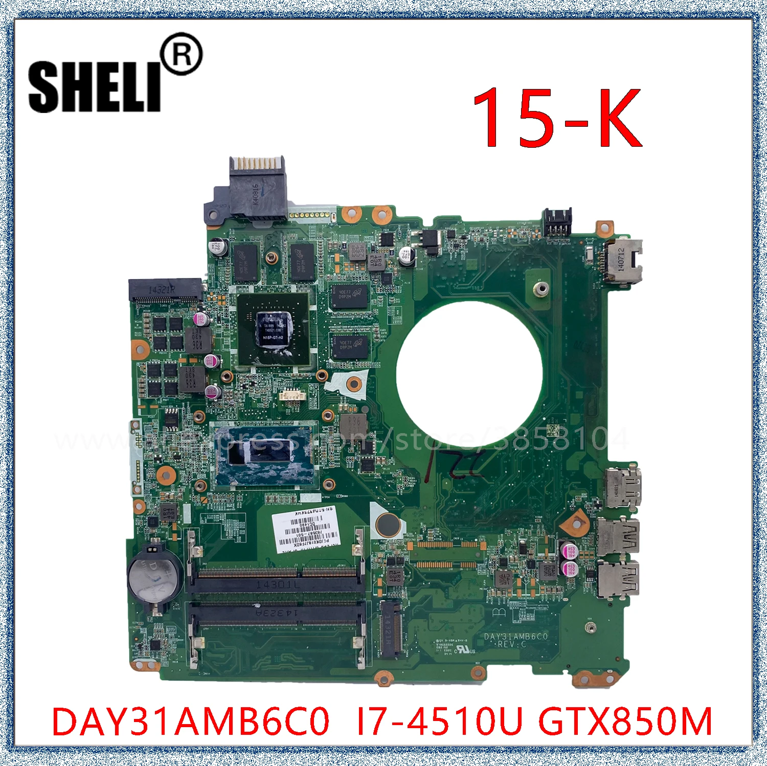 Материнская плата SHELI для ноутбука HP Envy 15-K 15T-K с процессором GTX850M 4 Гб GPU I7-4510U DAY31AMB6C0