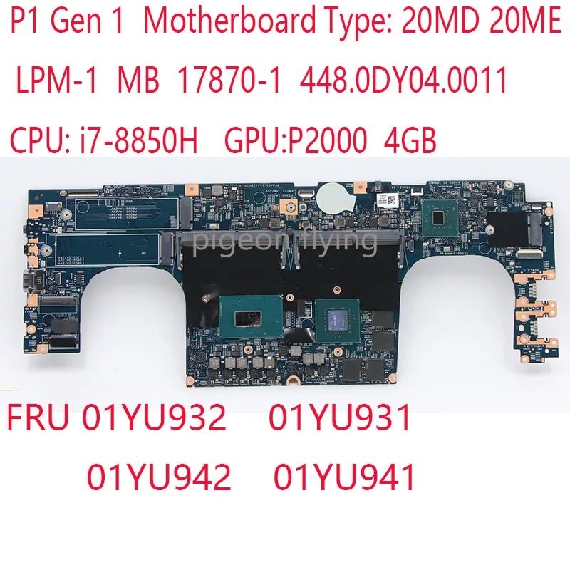 

Материнская плата P1 17870-1 448.0DY04.0011 для ноутбука Thinkpad P1 Gen 1 2018 01YU932 01YU931 01YU942 01YU941, фотосессия P2000 4 Гб