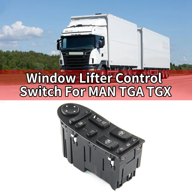 

Car Front Left Driving Power Window Lifter Control Switch for MAN TGA TGX 81258067045 81258067098 81258067017 901104002