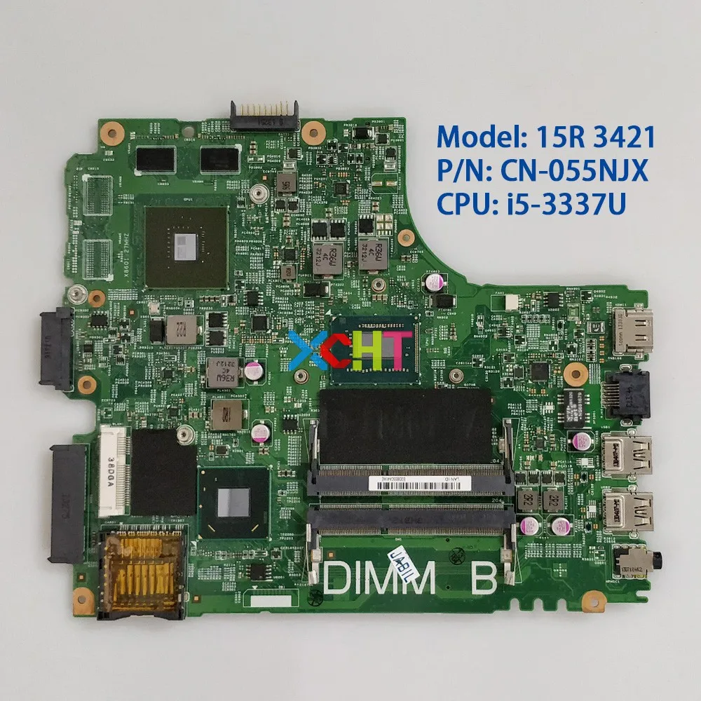 

CN-055NJX 055NJX 55NJX w I5-3337U CPU 12204-1 w GT625M GPU for Dell Inspiron 15R 3421 NoteBook PC Laptop Motherboard Mainboard
