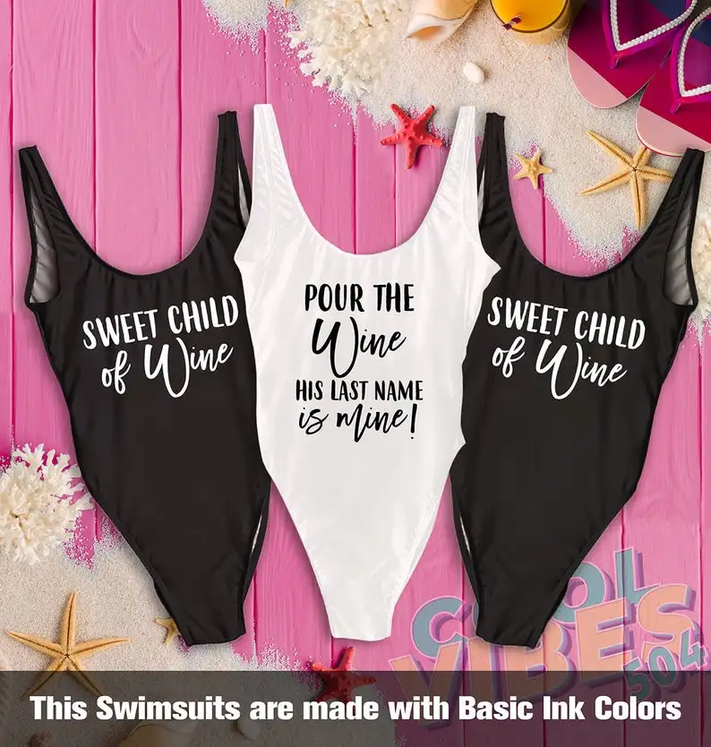 

Sweet Child Of Wine Swims Bachelorette Swimsuits Printing Bathing Suits Beach One Piece Beachwear Bride Custom Swimsuit 2021 New