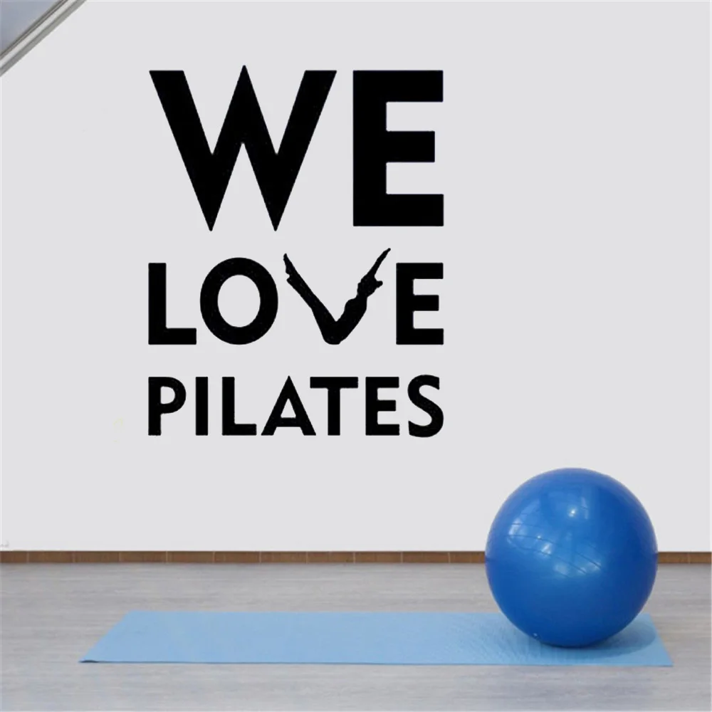 

Pilates Exercise Vinyl Wall Sticker Fitness Center Decoration We Love Quote Wall Stickers Removable Wall Mural