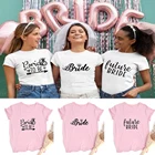 Женские футболки с принтом Bride To Be Future, футболки для свадебной вечеринки, топы, футболки для подружки невесты, женские хипстерские футболки в стиле Харадзюку