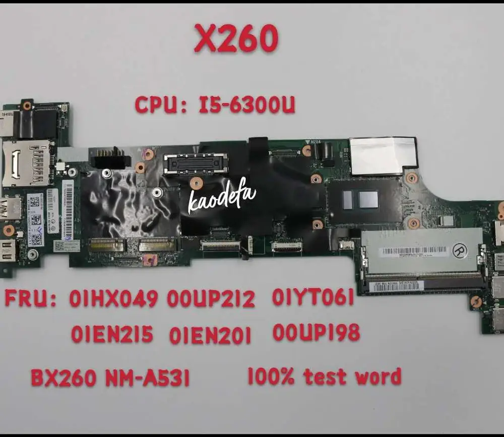  X260   Lenovo Thinkpad NM-A531  X260/Sr2f0/I5-6300u/.. FRU 01EN201 00UP198 01HX035  