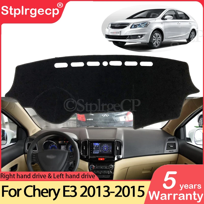 

for Chery E3 Cowin E3 2013 2014 2015 Anti-Slip Mat Dashboard Cover Pad Sunshade Dashmat Protect Carpet Anti-UV Accessories E 3