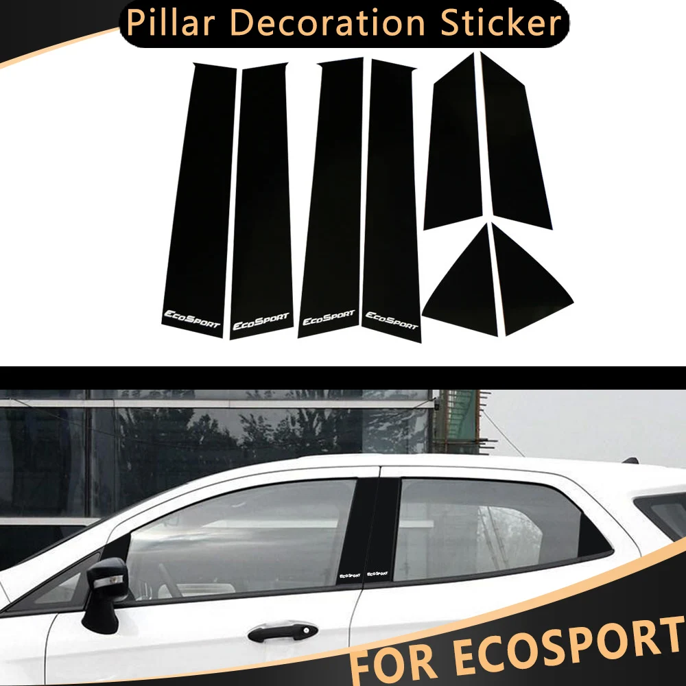 

For Ford Ecosport 2013 - 2021 8Pcs PVC Car Window Center Pillar Sticker Decoration Trim Film Decor Styling Accessories