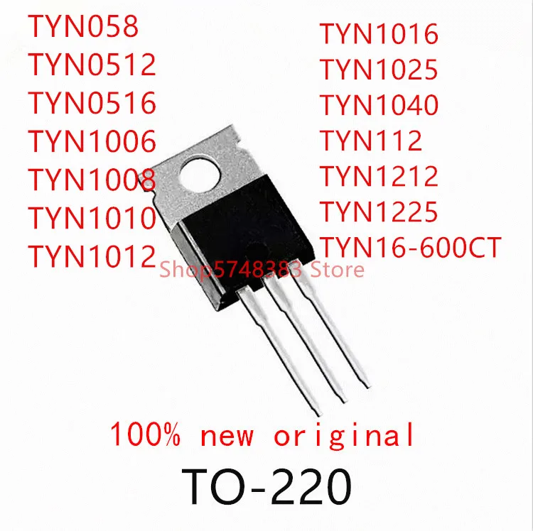 10PCS TYN058 TYN0512 TYN0516 TYN1006 TYN1008 TYN1010 TYN1012 TYN1016 TYN1025 TYN1040 TYN112 TYN1212 TYN1225 TYN16-600CT TO-220