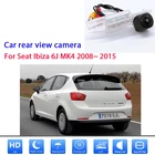 Камера заднего вида для SEAT Ibiza 6J MK4 2008 2009 2010 2012 2014 2016 2017 CCD Full HD камера номерного знака с ночным видением