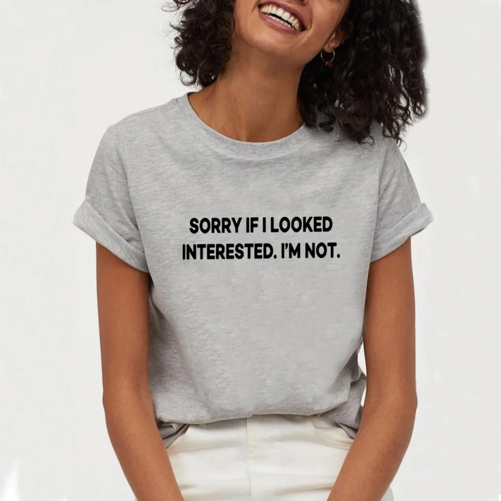 Извините если я заинтересовал забавные женские футболки с буквенным принтом