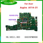 Материнская плата DA0Z8PMB8D0 для Acer Aspire A114-31, материнская плата для ноутбука с процессором N3450, 4 Гб ОЗУ, NBSHX11003, тест 100%, ОК