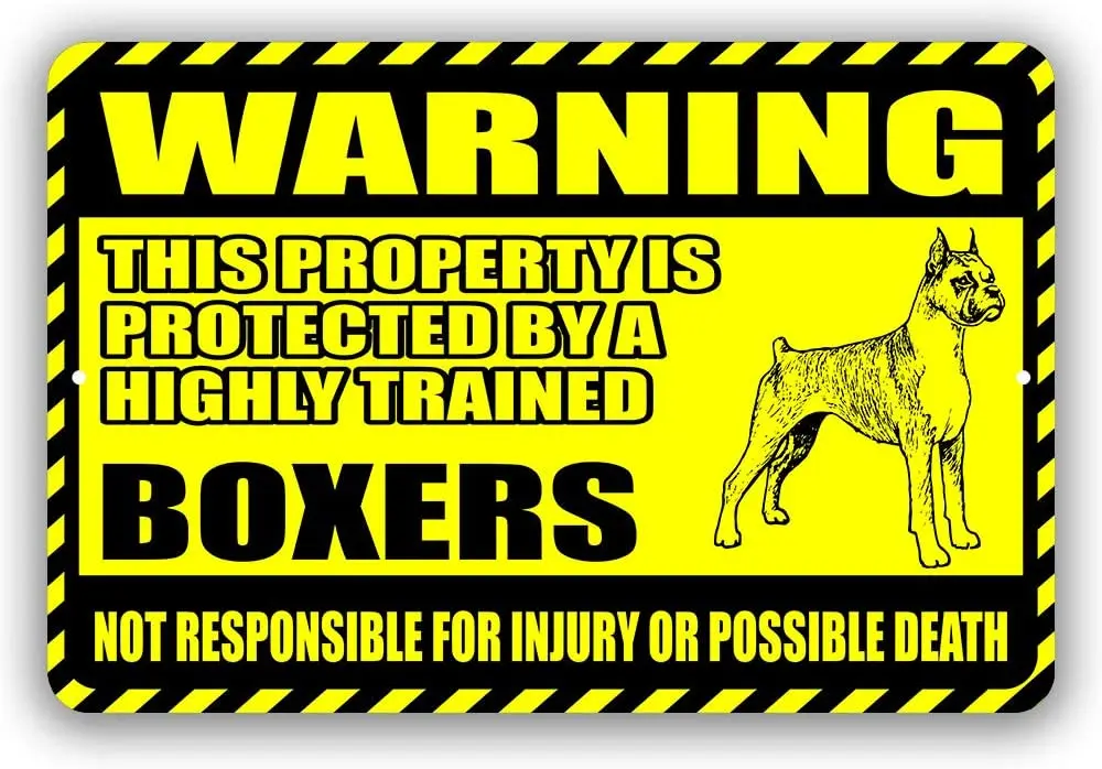 

Boxer Warning This Property is Protected by A Highly Trained Not Responsible for Injury Or Possible Death Yard Tresspassing Tin