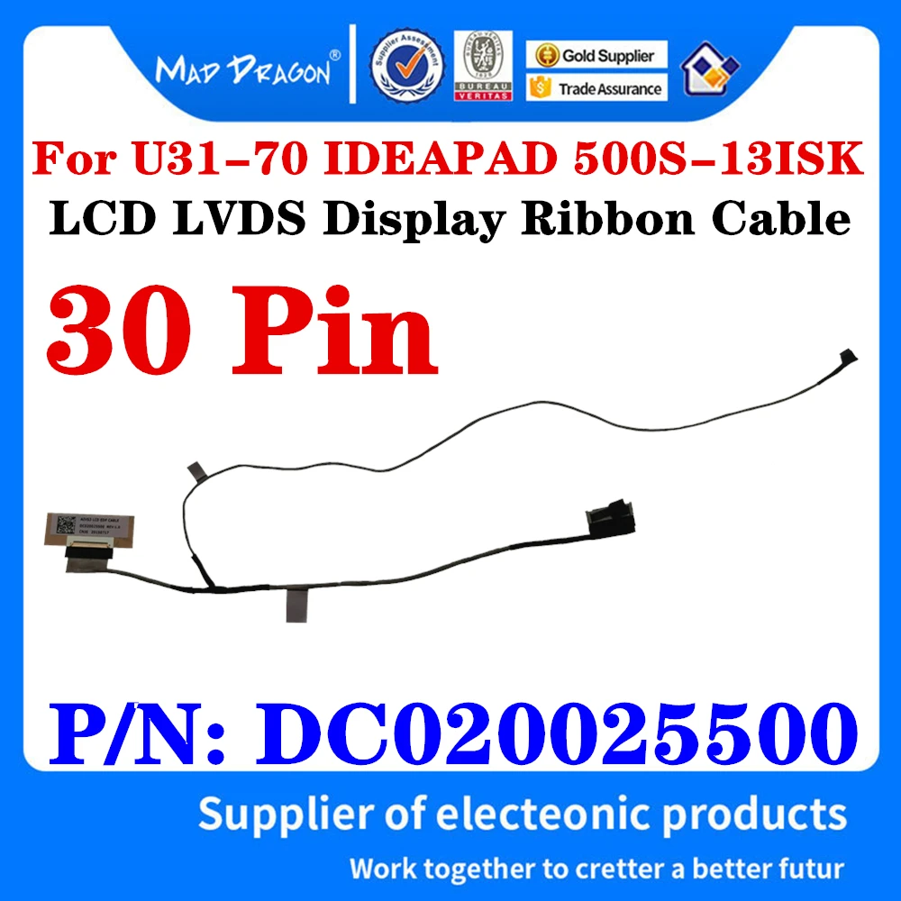 

New DC020025500 For Lenovo U31-70 IDEAPAD 500S-13ISK High Laptop LCD LED LVDS Display Ribbon Cable Video Screen Flex Wire