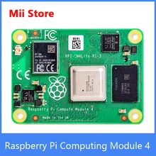Raspberry Pi Compute Module 4 with 1GB/2GB/4GB/8GB Ram Lite/8G/16G eMMC Flash optional Support Wifi/bluetooth