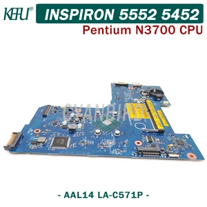 kefu aal14 la c571p original mainboard for dell 5552 5452 with pentium n3700 cpu laptop motherboard free global shipping