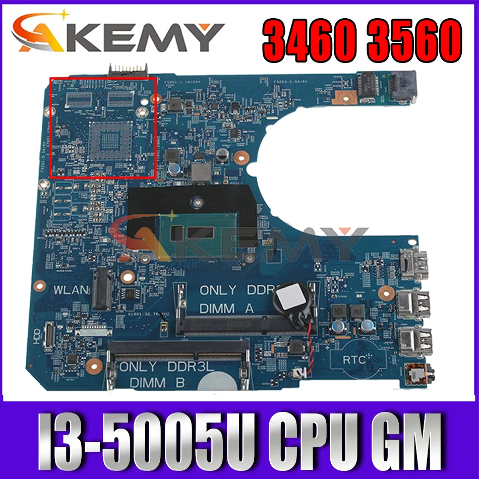 

Akemy абсолютно новый I3-5005U 14290-2 для Dell Latitude 3460 3560 Материнская плата ноутбука ПРБ: 85GK8 CN-05CN10 5CN10 материнская плата 100% тестирование
