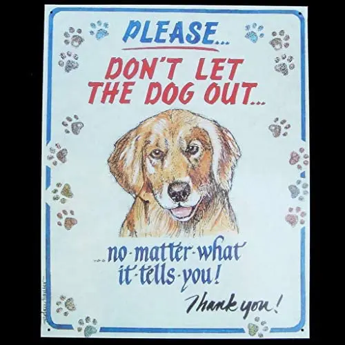 

Dont Let The Dog Out Tin Metal Sign for Door 8X12 INCH