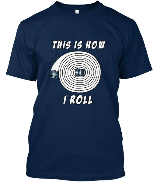 

Firefighter This Is How I Roll Fire Dept - Standard Unisex T-shirt