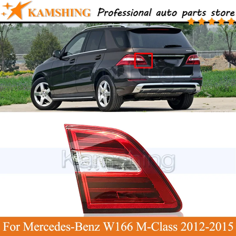 

Kamshing 2pcs INNER Rear Tail light lamp For Mercedes-Benz W166 M-Class ML300 ML350 ML 400 ML500 2012 - 2015 Rear Brake Light