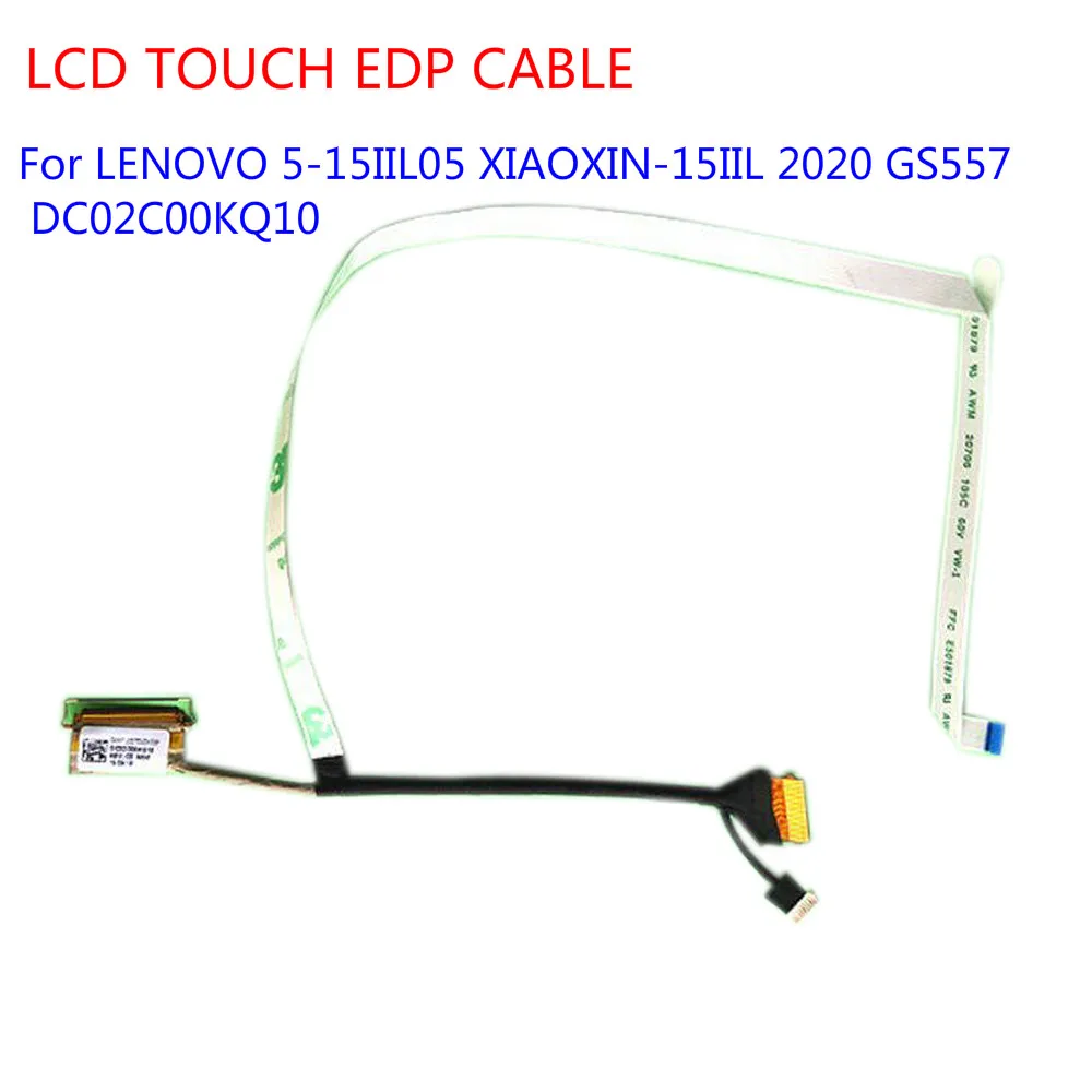 

Сенсорный кабель для ЖК-экрана для LENOVO 5-15IIL05 XIAOXIN-15IIL 2020 GS557 DC02C00KQ10