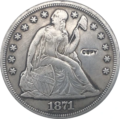 

1871 Сидящая Liberty долларовые монеты КОПИЯ