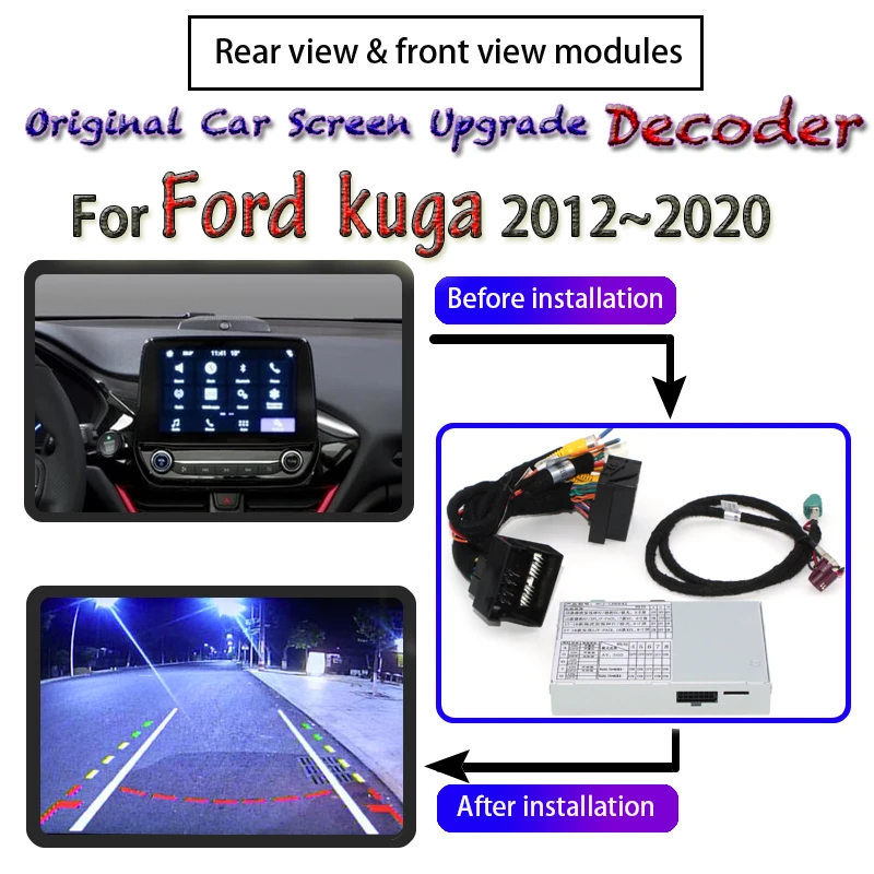 

Rear View Parking Camera Module For Ford kuga 2012~2020 Decoder Connect Original Upgrader System Screen Reverse Camera Adapter